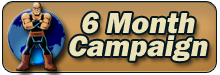 6 Month Campaign - Click Image to Close